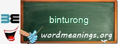 WordMeaning blackboard for binturong